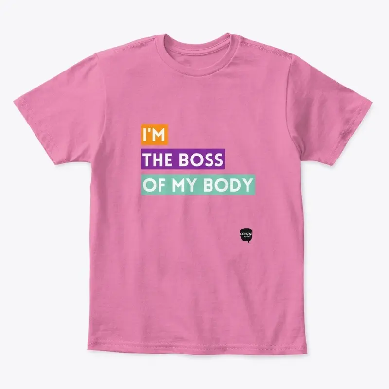 I'M THE BOSS OF MY BODY